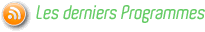 Rss des derniers programmes